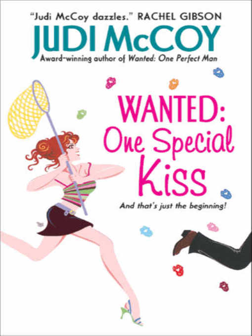 Title details for Wanted: One Special Kiss by Judi McCoy - Available
